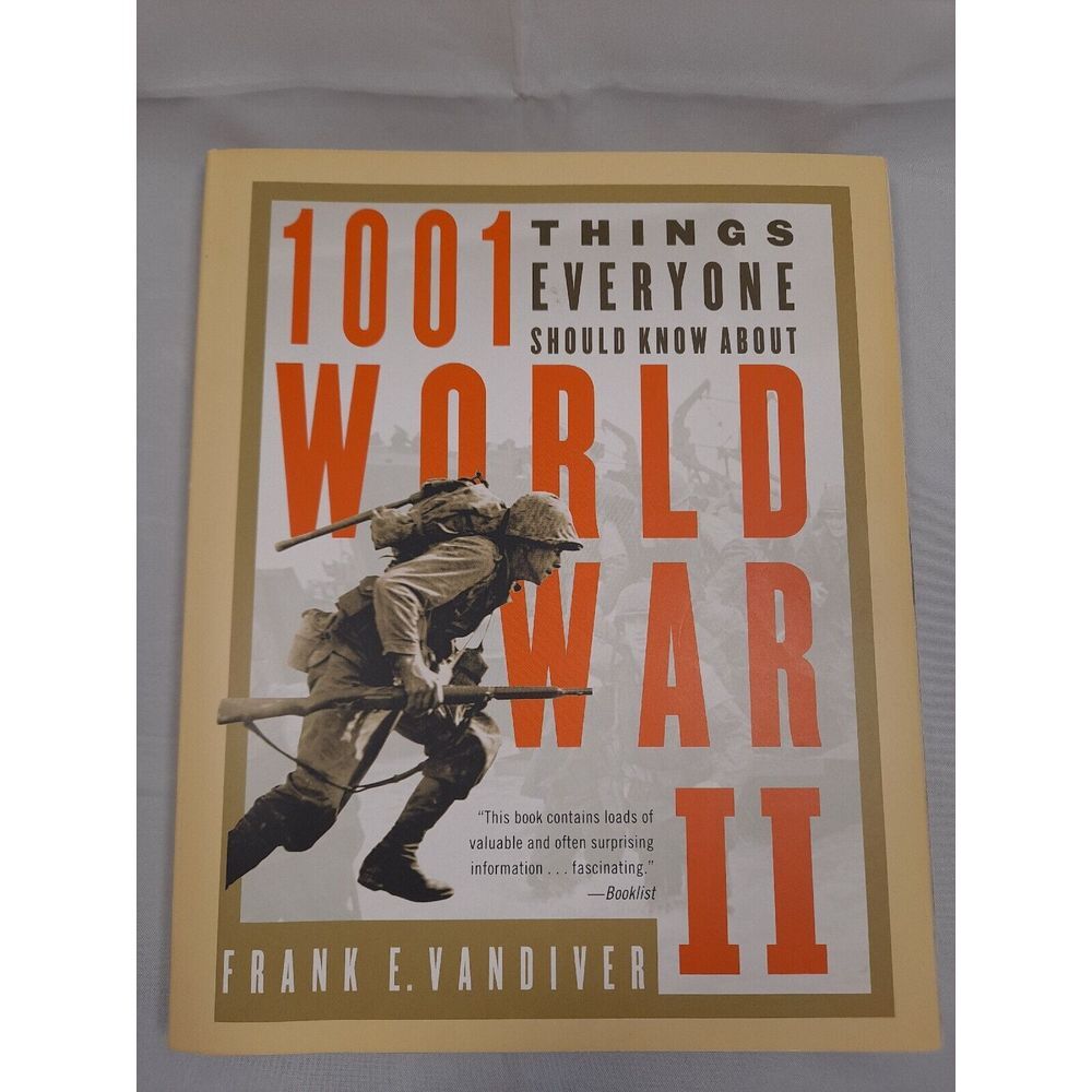 1001 Things Everyone Should‎ Know About World War II - Frank Vandiver- 2002